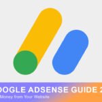Comprehensive Google AdSense guide to earn money from your website in 2026