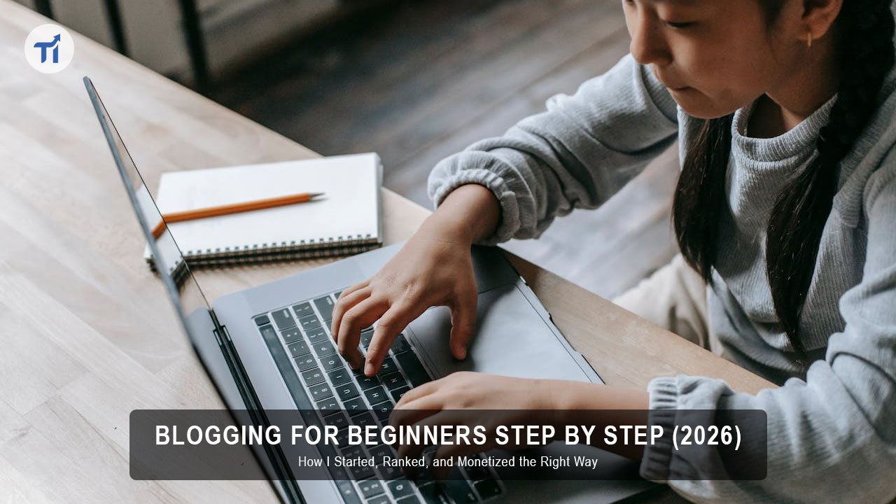 Blogging for beginners step by step guide showing how to start, rank, and earn online in 2026